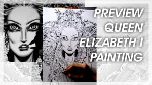Queen Elizabeth I Painting Preview Queen Elizabeth I Painting Preview
